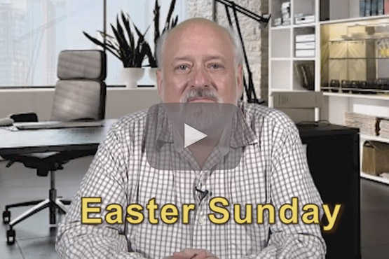 Easter reflection with Fr. Bill Grimm