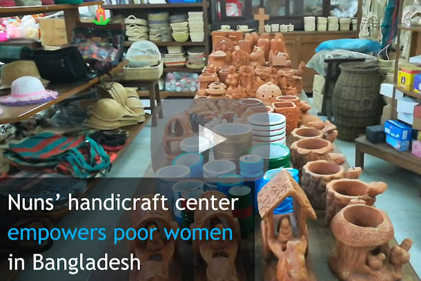 Nuns' handicraft center empowers poor women in Bangladesh
