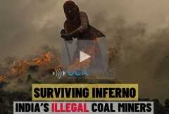  Surviving Hell: India’s burning coal fields