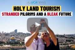 Holy Land Tourism: Stranded Pilgrims and a Bleak Future